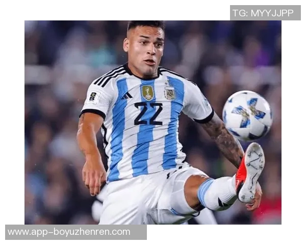 劳塔罗的崛起与未来展望：从天才少年到世界足球巨星的成长之路